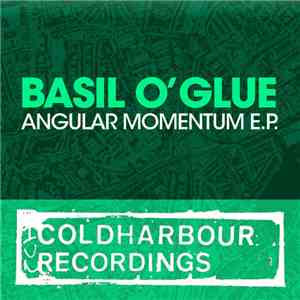 Basil O'Glue - Angular Momentum E.P.
