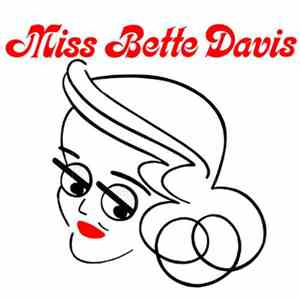 Bette Davis - Miss Bette Davis