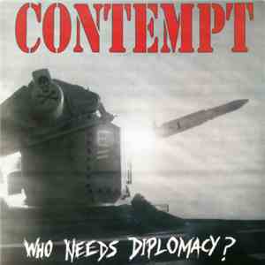 Contempt - Who Needs Diplomacy?