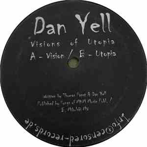 Dan Yell - Visions Of Utopia