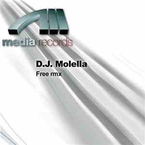 D.J. Molella - Free (Remixes)