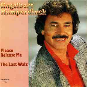 Engelbert Humperdinck - Please Release Me