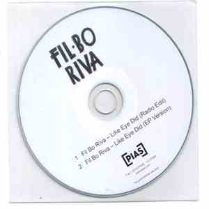 Fil-Bo Riva - Like Eye Did