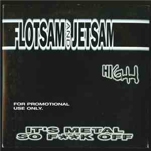 Flotsam And Jetsam - High