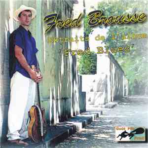 Fred Brousse - Extraits De L'album 