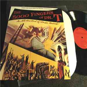 Friedrich Hollander - The 5000 Fingers Of Dr. T (Original Film Soundtrack)