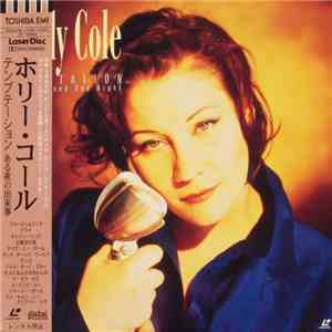 Holly Cole - Temptation It Happened One Night