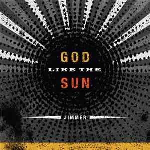 Jimmer Podrasky - God Like The Sun