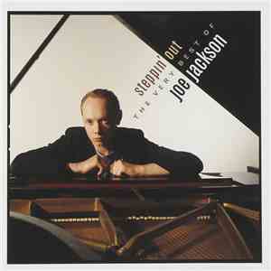 Joe Jackson - Steppin' Out - The Very Best Of Joe Jackson