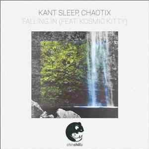 Kant Sleep, Chaotix  Feat. Kosmic Kitty - Falling In