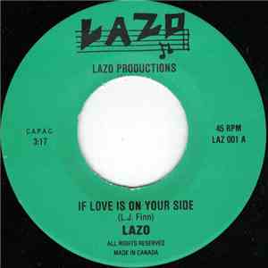 Lazo - If Love Is On Your Side / Something Real
