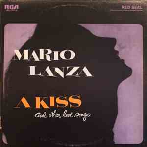 Mario Lanza - A Kiss And Other Love Songs