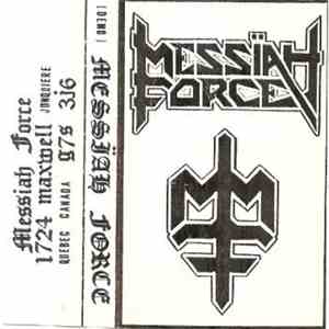 Messiah Force - Messiah Force
