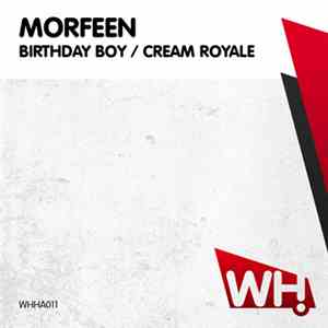 Morfeen - Birthday Boy / Cream Royale