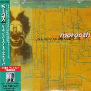 Morgoth - Feel Sorry For The Fanatic