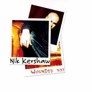 Nik Kershaw - Wounded