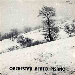Orchestra Berto Pisano - Orchestra Berto Pisano