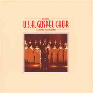 Original U.S.A. Gospel Chor Feat. Joan Orleans - Original U.S.A. Gospel Chor Featuring Joan Orleans