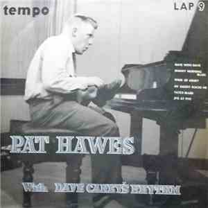 Pat Hawes, Dave Carey's Rhythm - Pat Hawes With Dave Carey's Rhythm