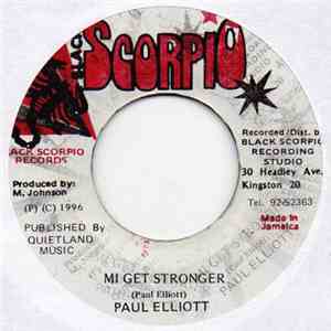 Paul Elliot - Mi Get Stronger