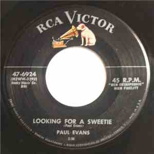 Paul Evans - Looking For A Sweetie / Any Little Thing