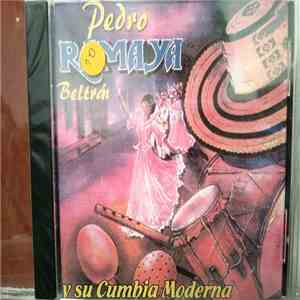 Pedro Beltrán - Pedro Ramaya Beltran Y Su Cumbia Moderna