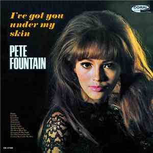 Pete Fountain - I've Got You Under My Skin