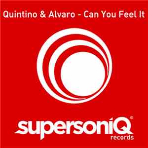 Quintino & Alvaro - Can You Feel It
