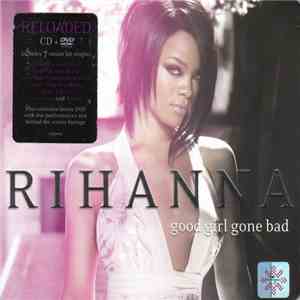 Rihanna - Good Girl Gone Bad Reloaded