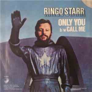 Ringo Starr - Only You b/w Cal Me