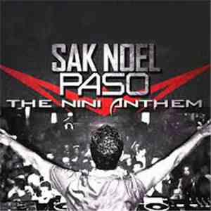 Sak Noel - Paso (The Nini Anthem)