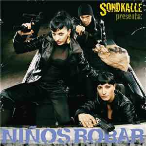Sondkalle - Niños Robar