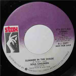 Soul Children - Summer In The Shade