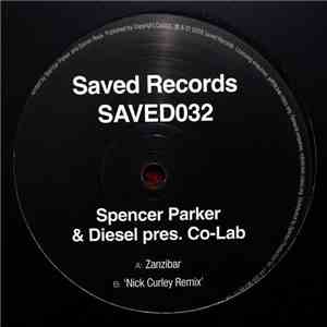 Spencer Parker & Diesel Pres. Co-Lab - Zanzibar