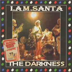 The Darkness - I Am Santa
