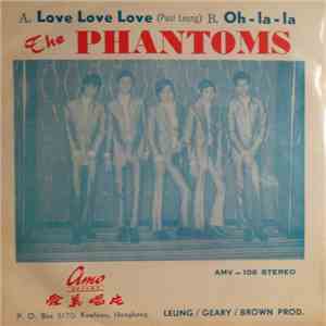 The Phantoms  - Love Love Love