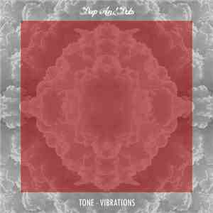 Tone - Vibrations