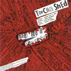 Torcha Shed / Neon Maniacs - Meet Me In George Bar / Zombie