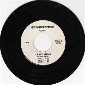 Unknown Artist - New World Pictures Presents Crazy Mama Radio Spots