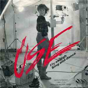 Use  - Fly And High / Sing And Dance