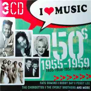 Various - I Love Music 50's: 1955-1959