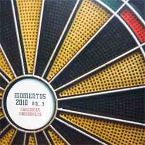 Various - Momentos 2010 Vol. 3 Canciones Nacionales