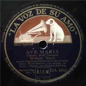 Webster Booth - Ave Maria / Agnus Dei