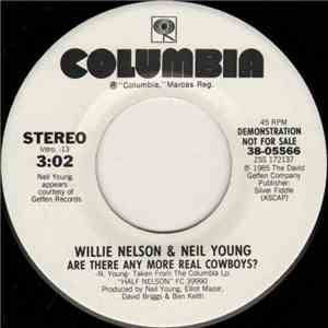Willie Nelson & Neil Young - Are There Any More Real Cowboys?
