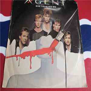 Agent - She Trusted Me