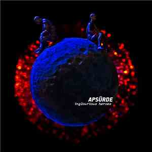Apsürde - Inglourious Heroes