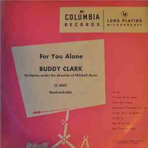 Buddy Clark - For You Alone