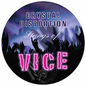Crystal Distortion - Strings Of Vice