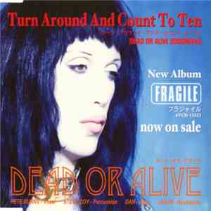 Dead Or Alive - Turn Around And Count To Ten [Dead Or Alive 2000Mixes]