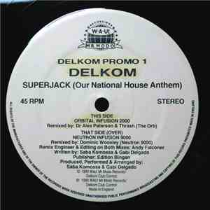 Delkom - Superjack (Our National House Anthem) (Remixes)